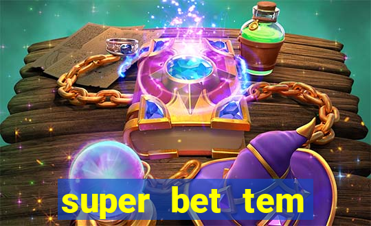 super bet tem pagamento antecipado